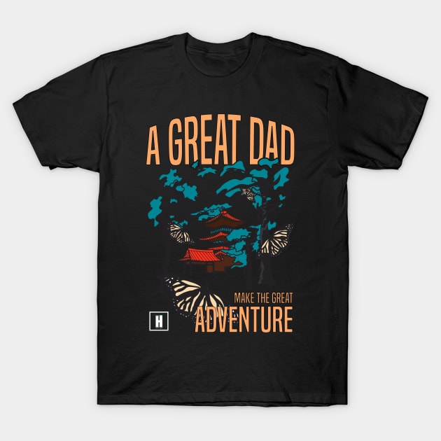 a great dad make great adventure recolor 07 T-Shirt by HCreatives